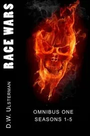 Race Wars: Omnibus One: Seasons 1-5