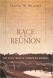 Book cover for "Race and Reunion" by David W. Blight