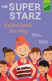 Book cover for "Rachel Leads the Way" by Laurie Friedman