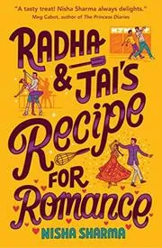 Radha and Jai's Recipe for Romance