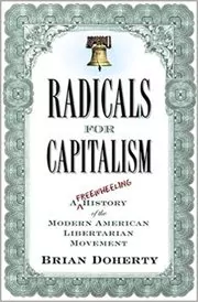 Book cover for "Radicals for Capitalism" by Brian Doherty