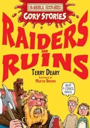 Book cover for "Raiders And Ruins" by Terry Deary