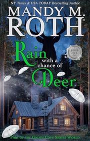 Book cover for "Rain with a Chance of Deer" by Mandy M Roth