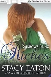 Rainbows Bring Riches