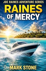 Book cover for "Raines of Mercy" by Mark Stone