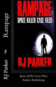 Book cover for "Rampage" by RJ Parker