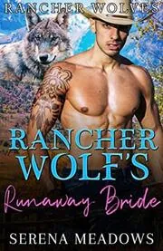 Rancher Wolf's Runaway Bride
