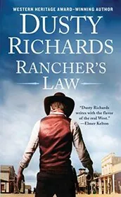 Book cover for "Rancher's Law" by Dusty Richards