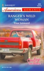 Book cover for "Ranger's Wild Woman" by Tina Leonard