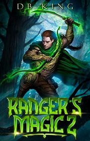 Book cover for "Ranger's Magic 2" by DB King