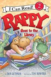 Book cover for "Rappy Goes to the Library" by Dan Gutman