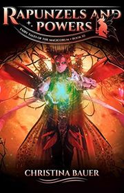 Book cover for "Rapunzels and Powers" by Christina Bauer
