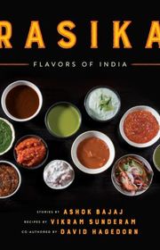 Book cover for "Rasika: Flavors of India" by Ashok Bajaj, Vikram Sunderam, and David Hagedorn