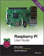Book cover for "Raspberry Pi User Guide" by Eben Upton