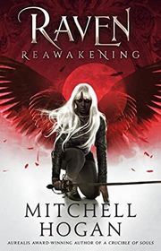 Book cover for "Raven: Reawakening" by Mitchell Hogan