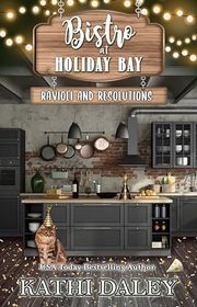 Book cover for "Ravioli and Resolutions" by Kathi Daley