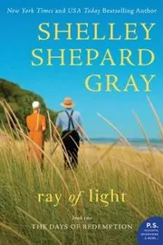 Book cover for "Ray of Light" by Shelley Shepard Gray