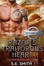 Book cover for "Razor's Traitorous Heart" by S E Smith