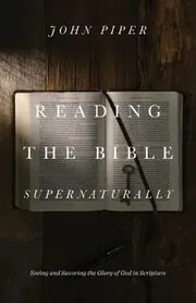 Book cover for "Reading the Bible Supernaturally"
