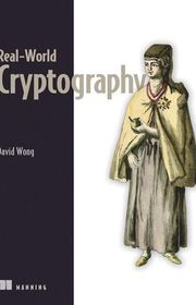 Book cover for "Real-World Cryptography" by David Wong