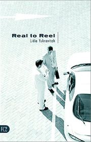 Book cover for "Real to Reel" by Lidia Yuknavitch