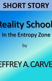 Book cover for "Reality School" by Jeffrey A Carver