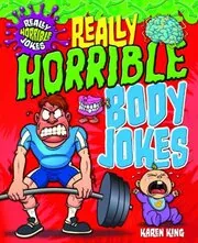 Really Horrible Body Jokes