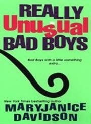 Book cover for "Really Unusual Bad Boys" by MaryJanice Davidson