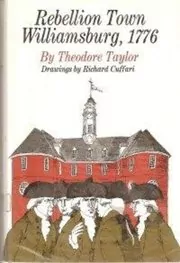 Rebellion Town, Williamsburg, 1776