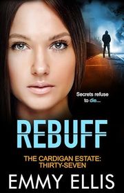 Book cover for "Rebuff" by Emmy Ellis