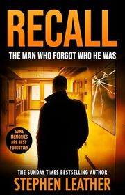 Book cover for "Recall" by Stephen Leather