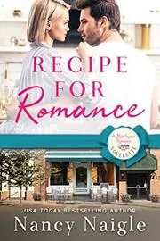 Book cover for "Recipe for Romance" by Nancy Naigle