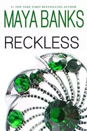 Book cover for "Reckless" by Maya Banks