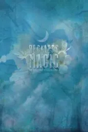 Reckless Magic