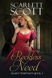 Book cover for "Reckless Need" by Scarlett Scott