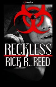 Book cover for "Reckless" by Rick R Reed