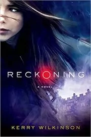 Book cover for "Reckoning" by Kerry Wilkinson