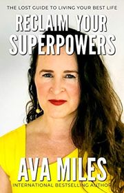 Book cover for "Reclaim Your Superpowers" by Ava Miles