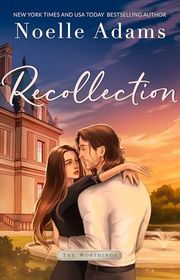 Book cover for "Recollection" by Noelle Adams