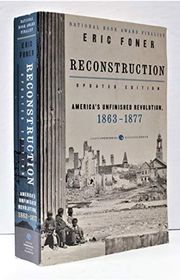 Book cover for "Reconstruction: America's Unfinished Revolution, 1863-1877" by Eric Foner