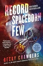 Record of a Spaceborn Few