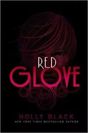 Book cover for "Red Glove" by Holly Black