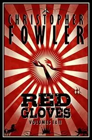 Book cover for "Red Gloves" by Christopher Fowler