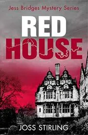 Book cover for "Red House" by Joss Stirling