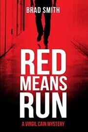 Red Means Run