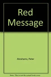 Book cover for "Red Message" by Peter Abrahams