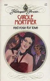 Book cover for "Red Rose for Love" by Carole Mortimer