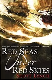 Book cover for "Red Seas Under Red Skies" by Scott Lynch