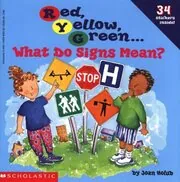 Book cover for "Red, Yellow, Green" by Joan Holub