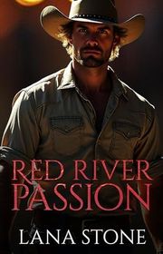 Book cover for "Red River Passion" by Lana Stone